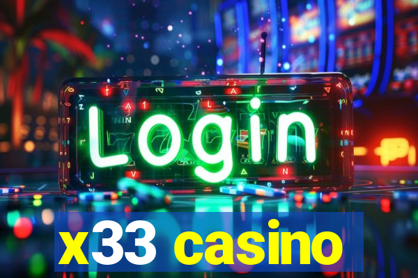 x33 casino